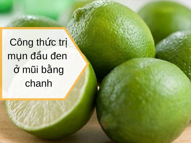 cách trị mụn đầu đen ở mũi bằng chanh