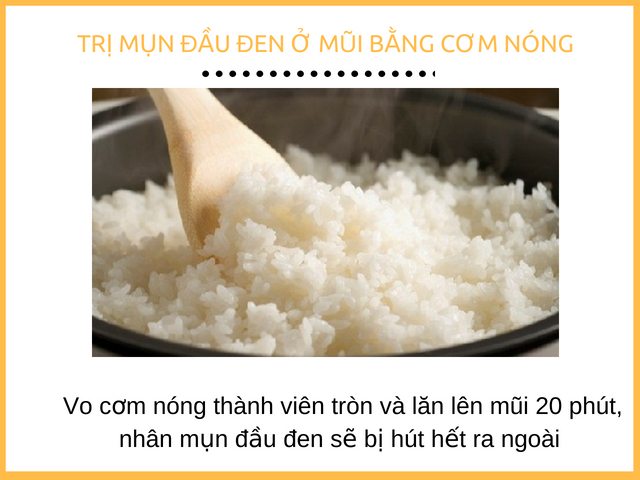 Cách trị mụn đầu đen trên mũi bằng cơm nóng