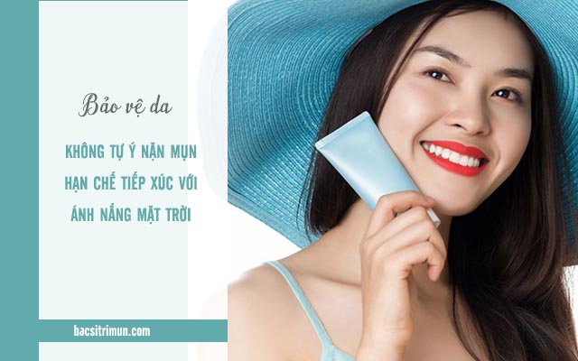 trị mụn không dùng thuốc bằng cách bảo vệ da