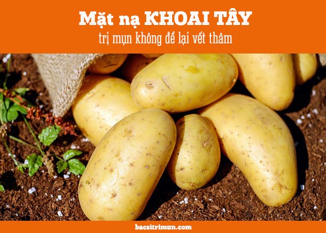 mặt nạ khoai tây trị mụn