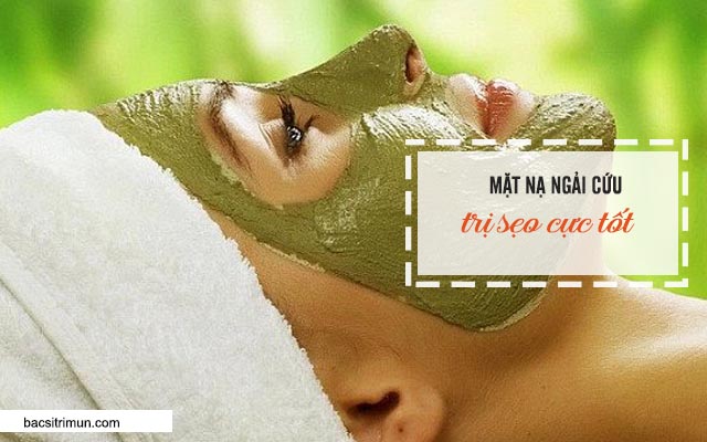 trị sẹo bằng mặt nạ ngải cứu 