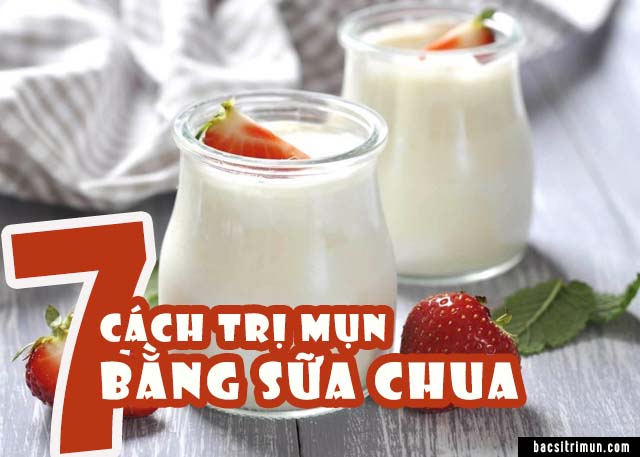 cách trị mụn bằng sữa chua