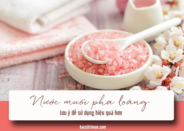 lưu ý khi rửa mặt bằng nước muối pha loãng