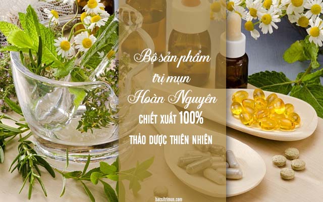 công dụng bộ sản phẩm trị mụn Hoàn Nguyên