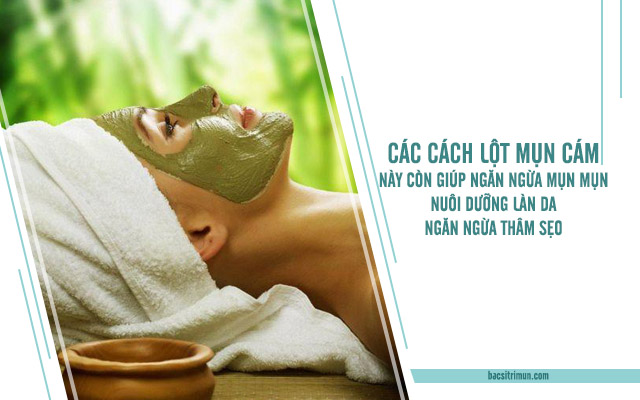 cách lột mụn cám hiệu quả