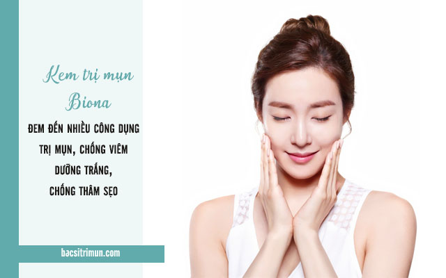 công dụng của kem trị mụn biona