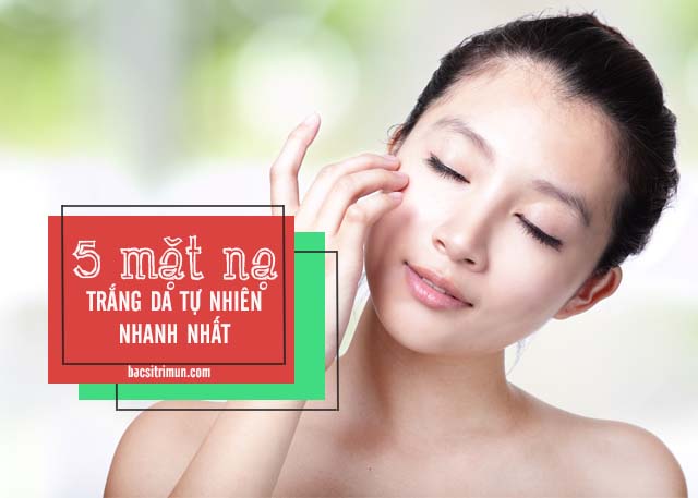 mặt nạ trắng da tự nhiên