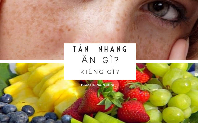 tàn nhang nên ăn gì