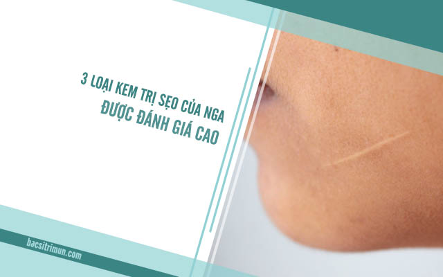 kem trị sẹo của Nga