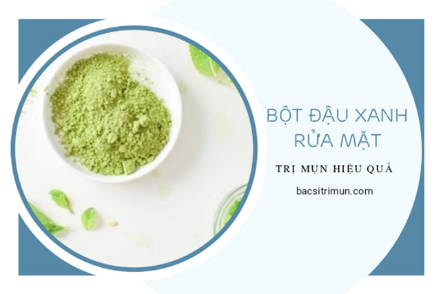 bột đậu xanh trị mụn