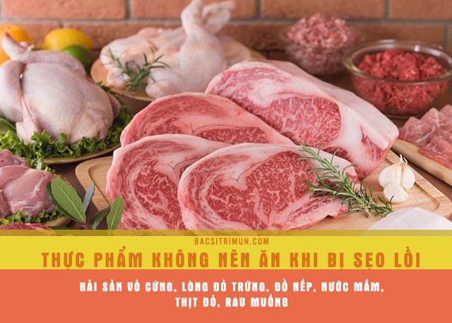 ăn gì và không nên ăn gì khi bị sẹo lồi