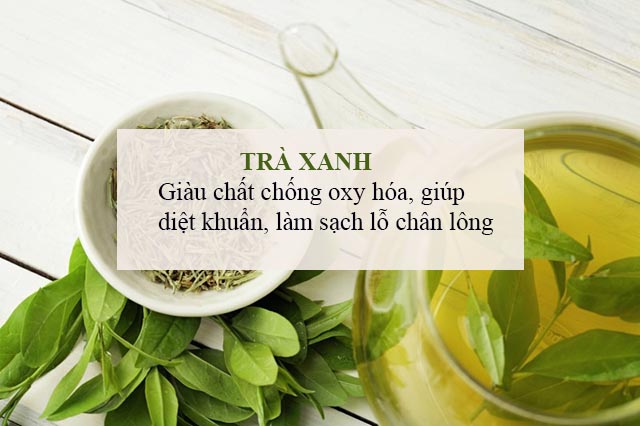 Cách trị mụn cám trên trán hiệu quả bằng trà xanh