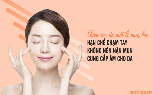 chăm sóc da mặt bị mụn hiệu quả