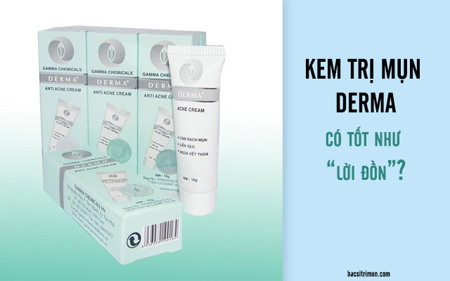 kem trị mụn derma