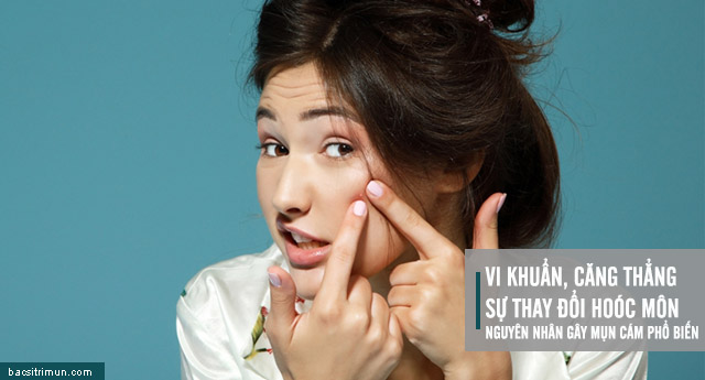 các nguyên nhân gây mụn cám