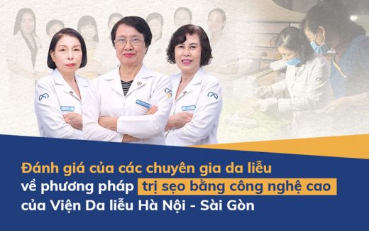 Chuyên gia đánh giá về phương pháp trị sẹo bằng công nghệ cao của Viện Da liễu Hà Nội - Sài Gòn